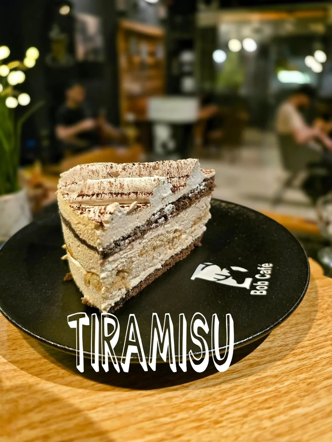 Bob Cafe tiramisu dessert